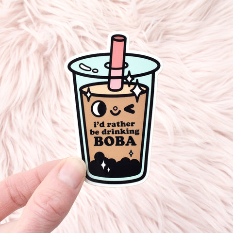 I'd Rather Be Drinking Boba Sticker