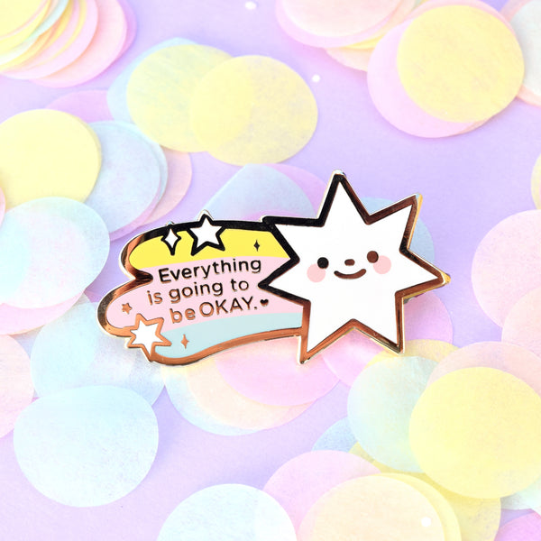 Everything is Going to be Okay Star Enamel Pin