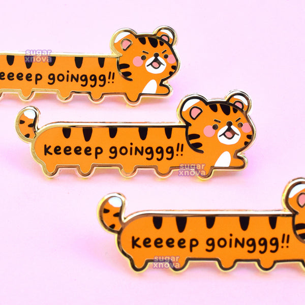 Keep Going Long Tiger Enamel Pin